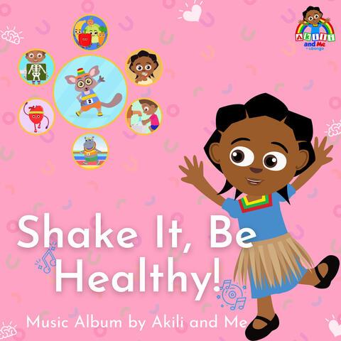 Shake It, Be Healthy!