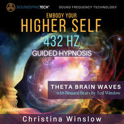 Embody Your Higher Self 432hz Guided Hypnosis - Theta Brain Waves with Binaural Beats