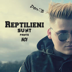 Reptilieni Sunt Printe Noi