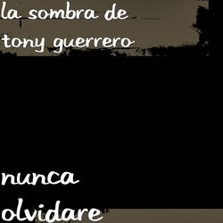Nunca Olvidare
