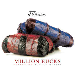 Million Bucks (feat. Nipsey Hussle)
