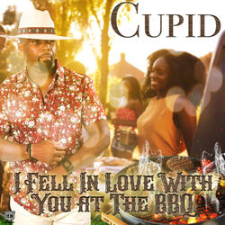 I Fell in Love With You at the Bbq