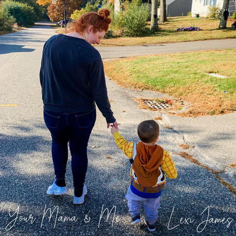 Your Mama & Me