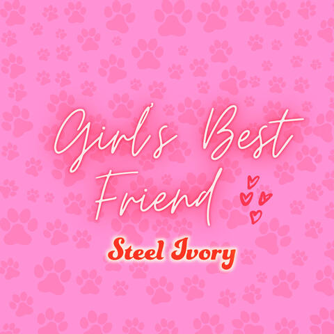 Girl's Best Friend