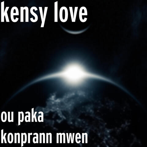 Ou Paka Konprann Mwen