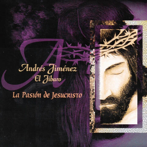 La Pasion De Jesucristo