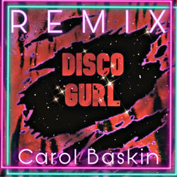 Disco Gurl (Remix)