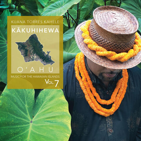 Music for the Hawaiian Islands (Kakuhihewa, O'ahu), Vol. 7