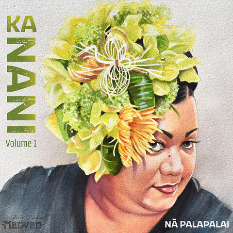 Ka Nani, Vol.1