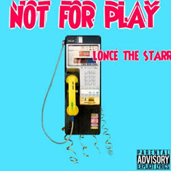 Not for Play