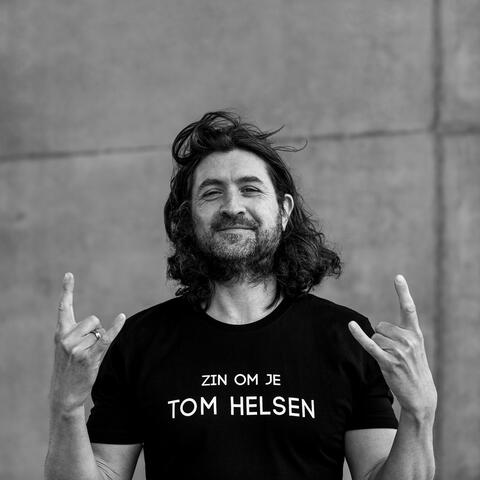 Zin Om Je Tom Helsen