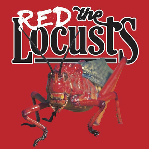 The Red Locusts