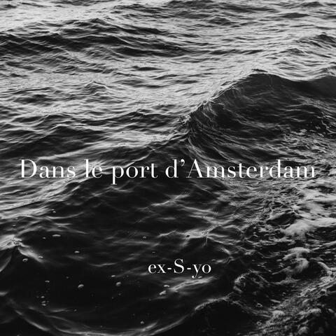 Dans le port d'Amsterdam