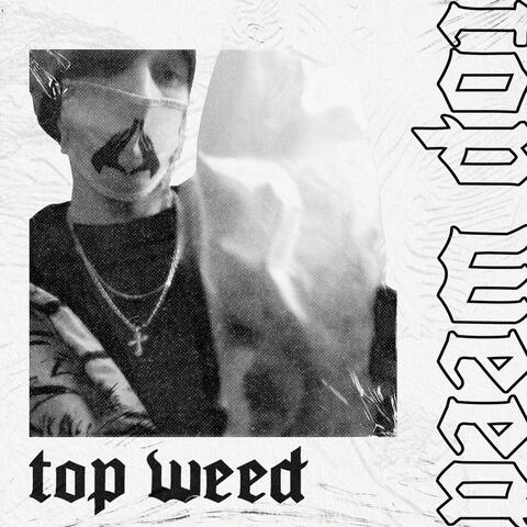 Top Weed