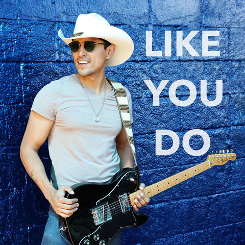 Like You Do