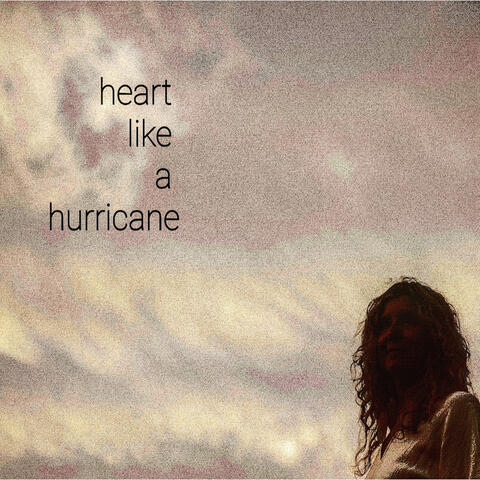 Heart Like a Hurricane
