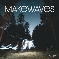 MakeWaves