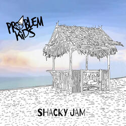 Shacky Jam
