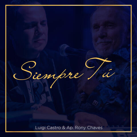 Siempre Tú