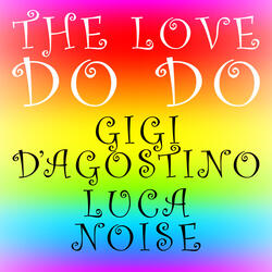 The Love Do Do ( Lento Violento & Astro Musico Mix )