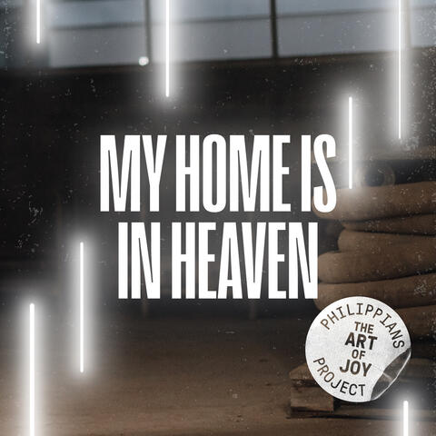 My Home Is in Heaven