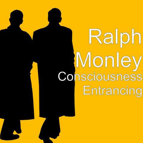 Consciousness Entrancing