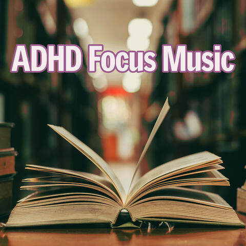 Adhd Focus Music