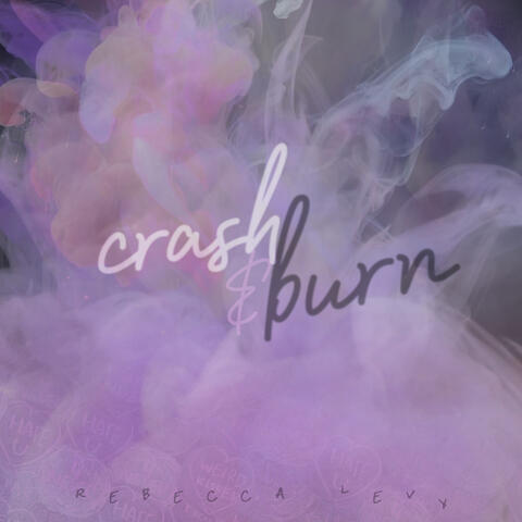 Crash & Burn