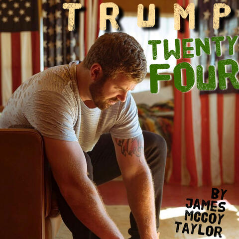 Trump Twenty Four