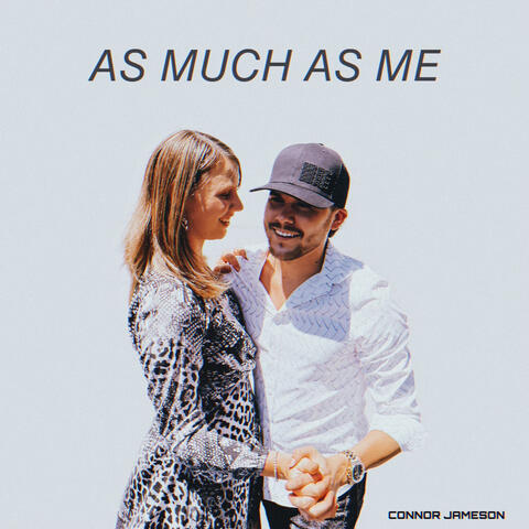 As Much As Me