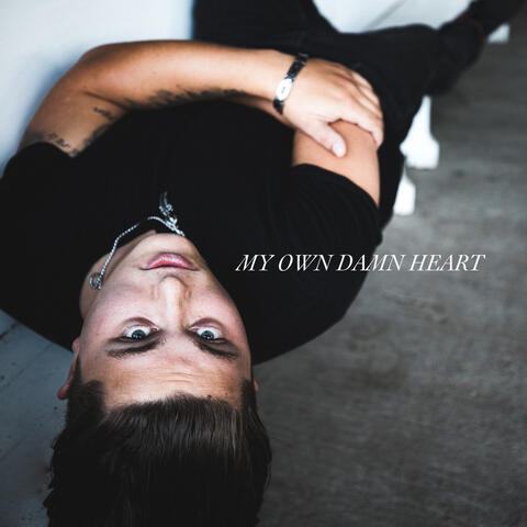 My Own Damn Heart