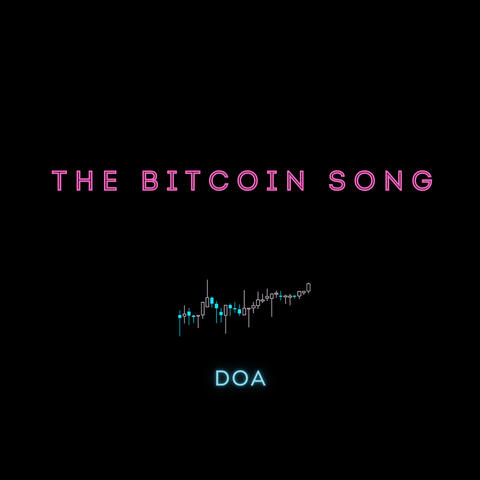 The Bitcoin Song
