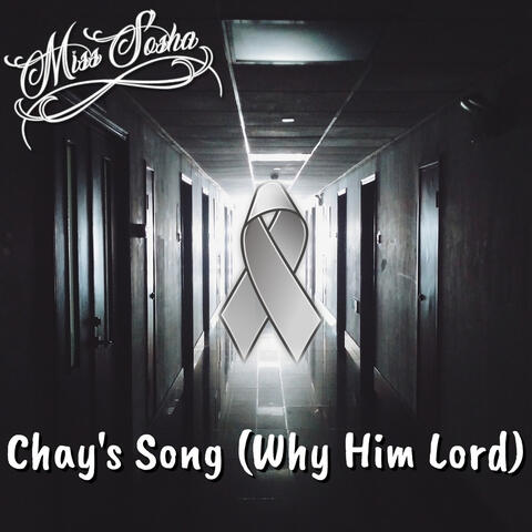 Chay's Song (Why Him Lord)