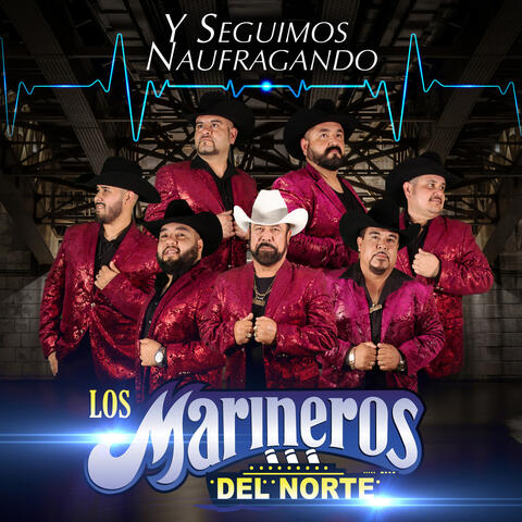 Y Seguimos Naufragando