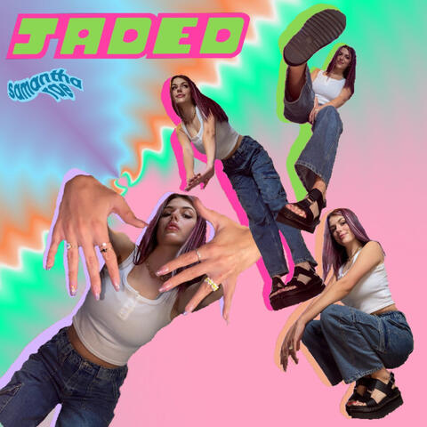 Jaded