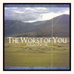 The Worst of You