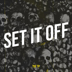 Set It Off