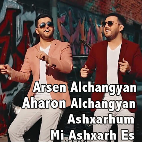 Ashxarhum Mi Ashxarh Es