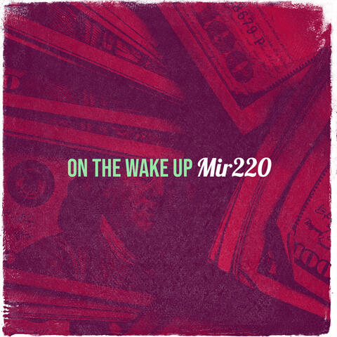 On the Wake Up