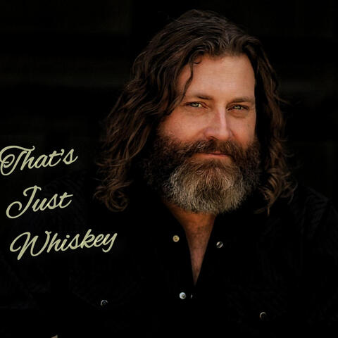 That's Just Whiskey