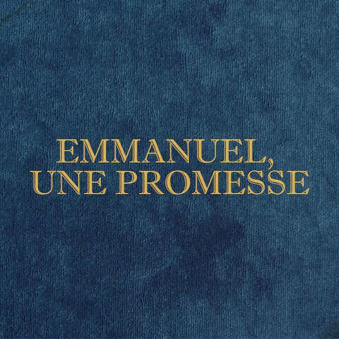 Emmanuel, une promesse