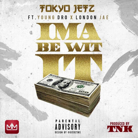 Ima Be Wit It