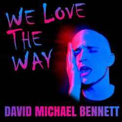 We Love the Way