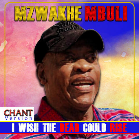 I Wish the Dead Could Rise (Chant Version)