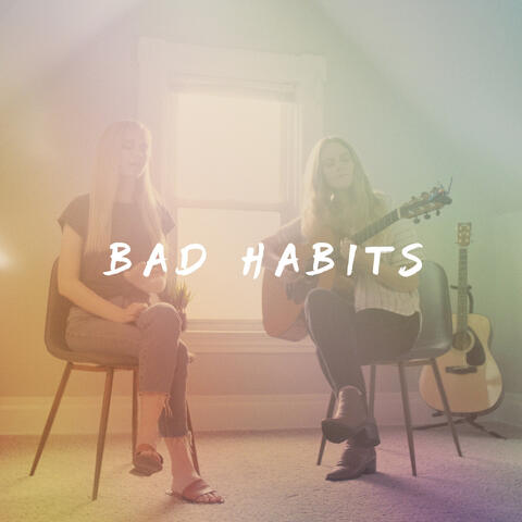 Bad Habits