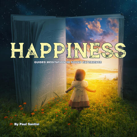 Happiness Guided Meditation 3d Sound Experience