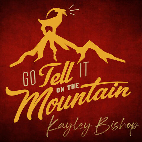 Go Tell It on the Mountain