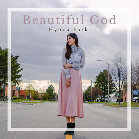 Beautiful God