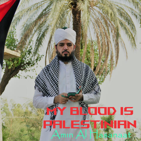 My Blood Is Palestinian