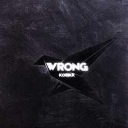 Wrong